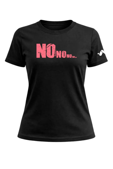 No No No Rejection T-shirt Female
