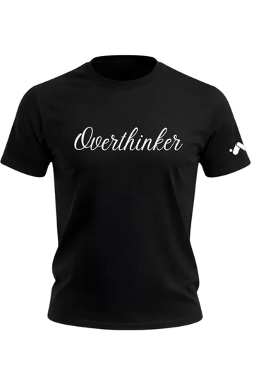 Overthinker Luxe T-Shirt