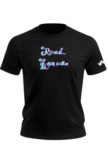 Read If You Can Luxe T-Shirt