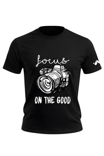 Focus on the Good Camera T-Shirt